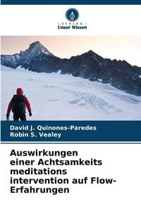 Produktbild: Auswirkungen einer Achtsamkeits meditations intervention auf Flow-Erfahrungen