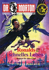 Produktbild: Dr. Morton 53: Ronalds schnelles Leben