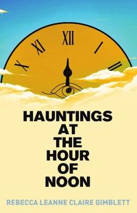 Produktbild: Hauntings at the Hour of Noon