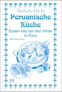 Produktbild: Peruanische K&uuml;che