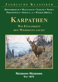 Produktbild: KARPATHEN &ndash; Wo Einsamkeit den Weidmann lockt
