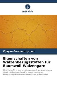 Produktbild: Eigenschaften von Walzenbezugsstoffen f&uuml;r Baumwoll-Walzengarn