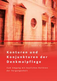 Produktbild: Konturen und Konjunkturen der Denkmalpflege