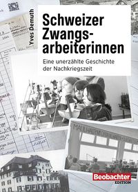 Produktbild: Schweizer Zwangsarbeiterinnen