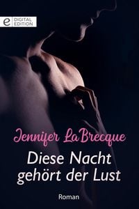 Produktbild: Diese Nacht geh&ouml;rt der Lust