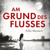 Produktbild: Am Grund des Flusses