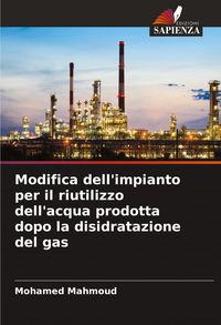 Produktbild: Modifica dell'impianto per il riutilizzo dell'acqua prodotta dopo la disidratazione del gas