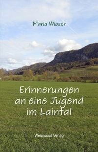 Produktbild: Erinnerungen an eine Jugend im Laintal