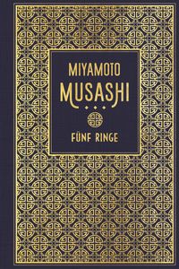 Bild vom Artikel Fünf Ringe: Die Kunst des Samurai-Schwertweges vom Autor Miyamoto Musashi