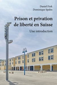 Produktbild: Prison et privation de libert&eacute; en Suisse