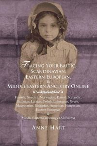 Produktbild: Tracing Your Baltic, Scandinavian, Eastern European, & Middle Eastern Ancestry Online