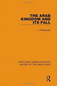 Produktbild: Arab Kingdom and Its Fall