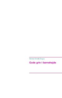 Produktbild: Dan-Gode Grin I Bornehojde