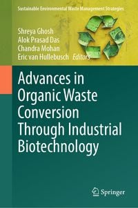 Produktbild: Advances in Organic Waste Conversion Through Industrial Biotechnology