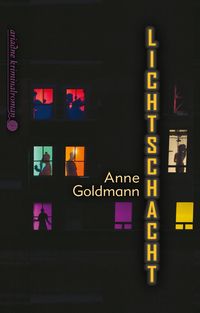 Bild vom Artikel Lichtschacht vom Autor Anne Goldmann