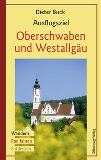 Produktbild: Ausflugsziel Oberschwaben und Westallg&auml;u