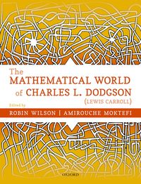 Produktbild: The Mathematical World of Charles L. Dodgson (Lewis Carroll)