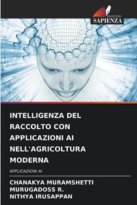 Produktbild: Intelligenza Del Raccolto Con Applicazioni Ai Nell'agricoltura Moderna