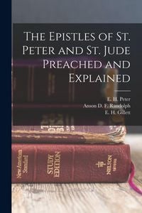 Produktbild: The Epistles of St. Peter and St. Jude Preached and Explained