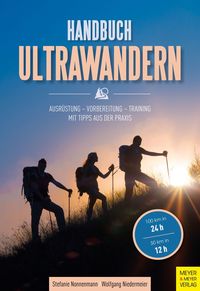 Bild vom Artikel Handbuch Ultrawandern vom Autor Stefanie Nonnenmann