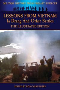 Produktbild: Lessons from Vietnam - Ia Drang and Other Battles - The Illustrated Edition