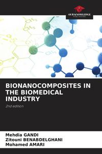 Produktbild: Bionanocomposites in The Biomedical Industry
