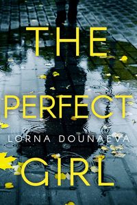 Produktbild: The Perfect Girl (May Queen Killers, #1)