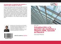 Produktbild: Introducci&oacute;n a la gesti&oacute;n de modelos y objetos BIM, basado en Revit&reg;