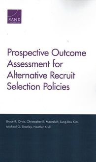 Produktbild: Prospective Outcome Assessment for Alternative Recruit Selection Policies