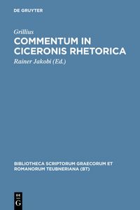 Produktbild: Commentum in Ciceronis rhetorica
