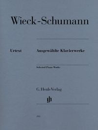 Produktbild: Clara Wieck-Schumann - Ausgew&auml;hlte Klavierwerke