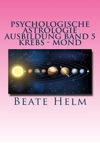 Produktbild: Psychologische Astrologie - Ausbildung Band 5 Krebs - Mond