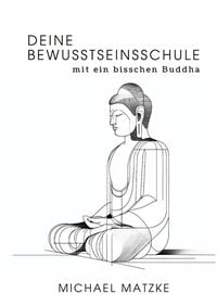Produktbild: Deine Bewusstseinsschule
