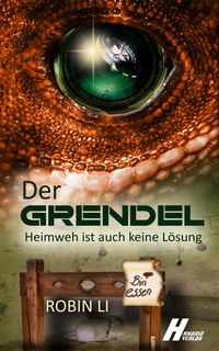 Produktbild: Der Grendel: Heimweh ist auch keine L&ouml;sung