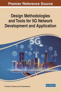 Produktbild: Design Methodologies and Tools for 5G Network Development and Application