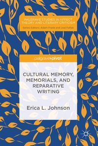 Produktbild: Cultural Memory, Memorials, and Reparative Writing