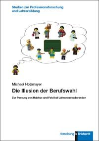 Produktbild: Die Illusion der Berufswahl
