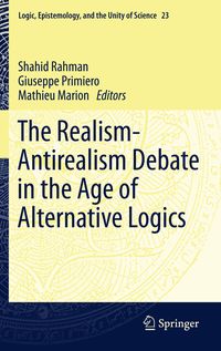 Produktbild: The Realism-Antirealism Debate in the Age of Alternative Logics