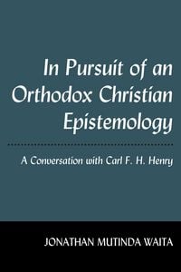 Produktbild: In Pursuit of an Orthodox Christian Epistemology