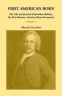 Produktbild: Journal of Jonathan Belcher, the First-Known, American-Born Freemason