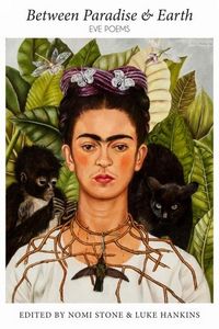 Produktbild: Between Paradise & Earth: Eve Poems