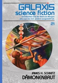 Produktbild: Galaxis Science Fiction, Band 21: D&auml;monenbrut