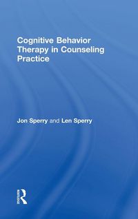 Produktbild: Cognitive Behavior Therapy in Counseling Practice