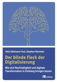 Produktbild: Der blinde Fleck der Digitalisierung