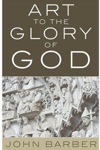Produktbild: Art to the Glory of God