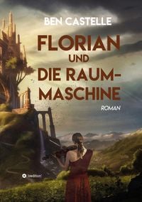 Produktbild: Florian und die Raummaschine