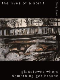 Produktbild: The Lives of a Spirit/Glasstown