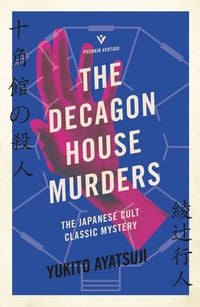 Bild vom Artikel The Decagon House Murders vom Autor Yukito Ayatsuji