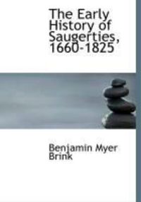 Produktbild: The Early History of Saugerties, 1660-1825