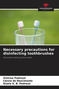Produktbild: Necessary precautions for disinfecting toothbrushes